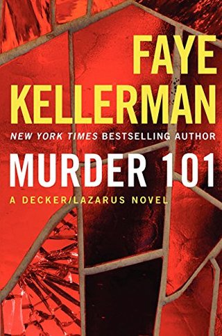 "Murder 101 A Decker/Lazarus Novel (Decker/Lazarus Novels)" av Faye Kellerman