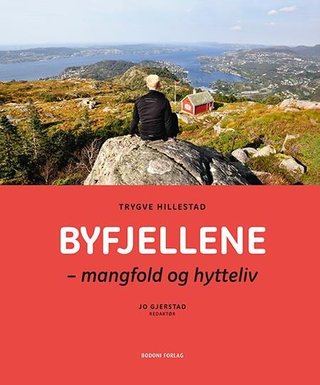 Byfjellene - mangfold og hytteliv