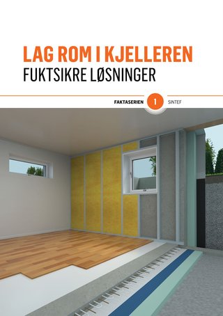 Lag rom i kjelleren - fuktsikre løsninger