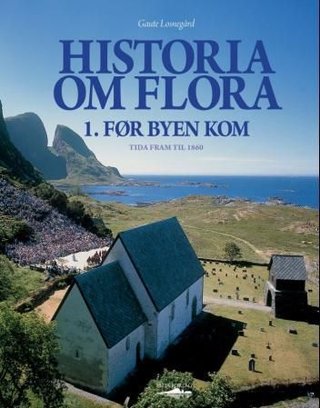"Før byen kom tida fram til 1860" av Gaute Losnegård