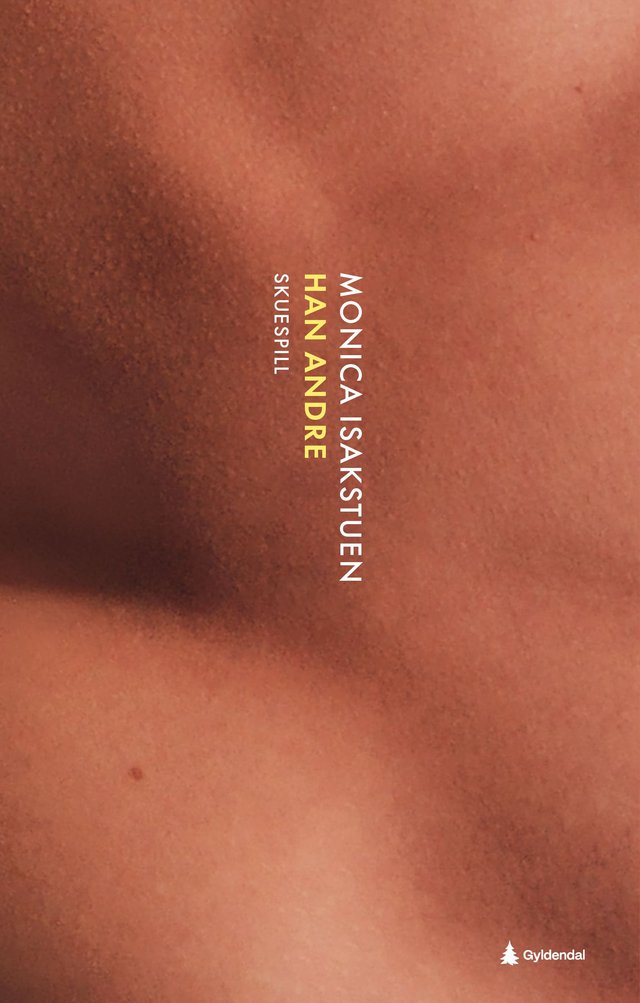 "Han andre" av Monica Isakstuen