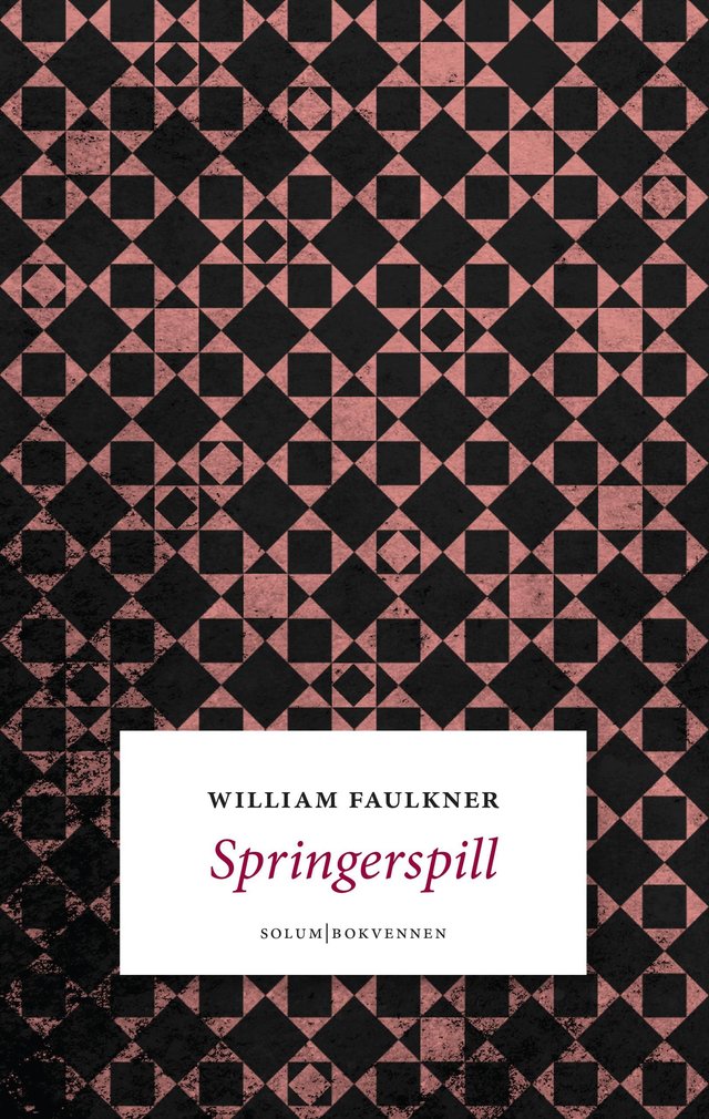"Springerspill - seks detektivfortellinger" av William Faulkner
