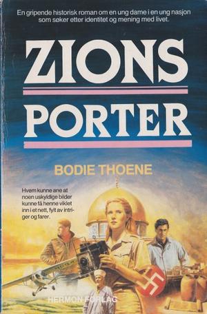 "Zions porter Zions krøniker 1" av Bodie Thoene