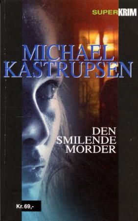 "Den smilende morder" av Michael Kastrupsen