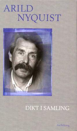 "Dikt i samling" av Arild Nyquist
