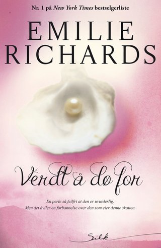 "Verdt å dø for" av Emilie Richards