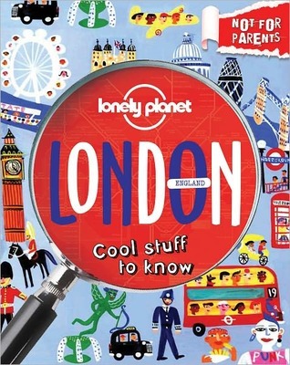 Not-For-Parents - London - Everything You Ever Wanted to Know