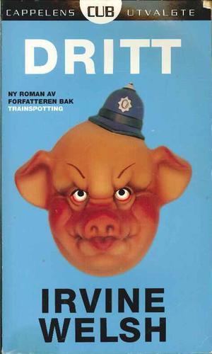 "Dritt" av Irvine Welsh