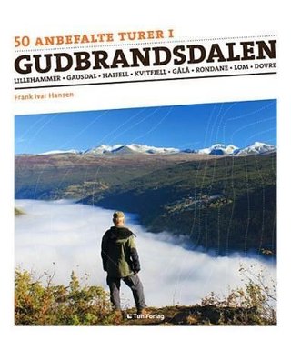 "50 anbefalte turer i Gudbrandsdalen" av Frank Ivar Hansen