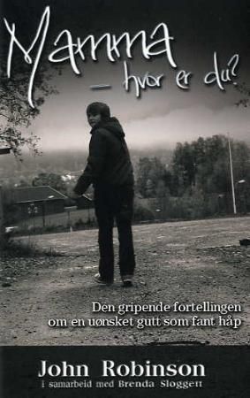 "Mamma, hvor er du?" av John Robinson