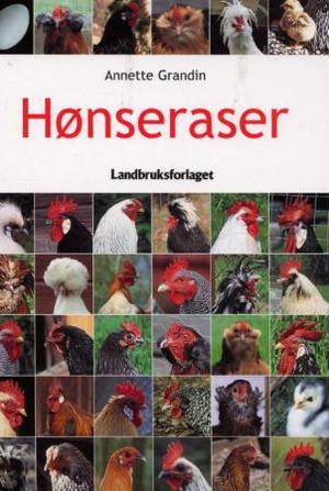 "Hønseraser" av Anette Grandin