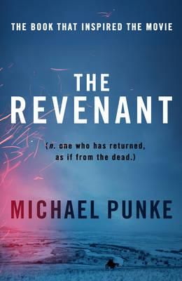 "The revenant" av Michael Punke