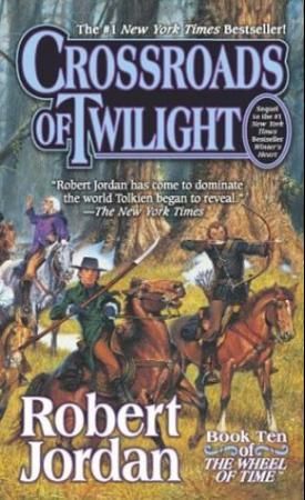 Crossroads of twilight - book ten of The wheel of time