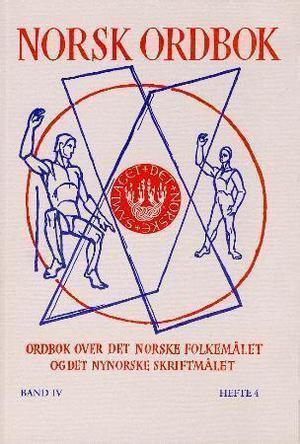 Norsk ordbok - bd. 4 : hefte 4 : ordbok over det norske folkemålet og det nynorske skriftmålet
