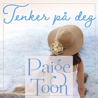 "Tenker på deg" av Paige Toon