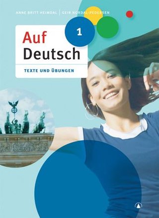 Auf Deutsch 1 - Texte und Übungen