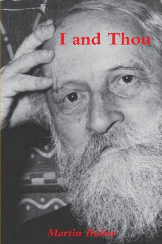 "I and Thou" av Martin Buber