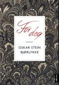 "For deg" av Oskar Stein Bjørlykke