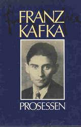 "Prosessen" av Franz Kafka