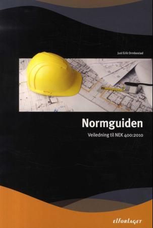 "Normguiden - NEK 400:2010" av Just Erik Ormbostad