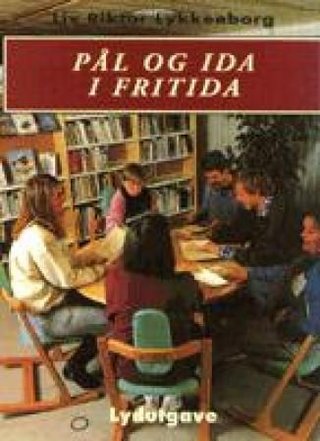 "Pål og Ida i fritida" av Liv Riktor Lykkenborg