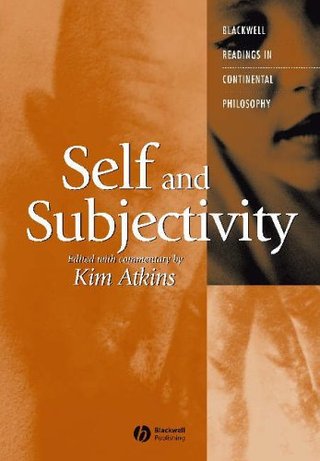 "The Self and Subjectivity (Blackwell Readings in Continental Philosophy)" av Kim Atkins