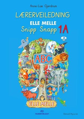 Elle melle - Lærerveiledning - 1. trinn
