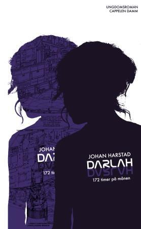 "Darlah - 172 timer på månen" av Johan Harstad