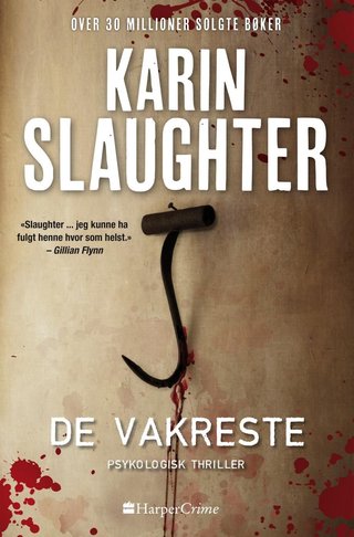"De vakreste" av Karin Slaughter