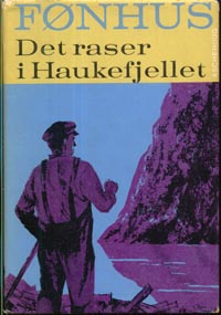Det raser i Haukefjellet. Roman