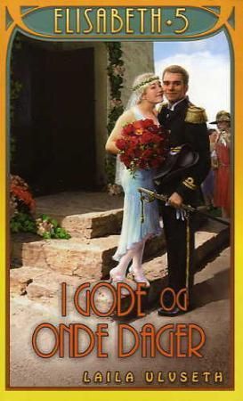 I gode og onde dager