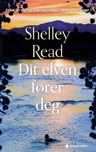 "Dit elven fører deg" av Shelley Read
