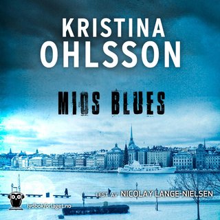"Mios blues" av Kristina Ohlsson