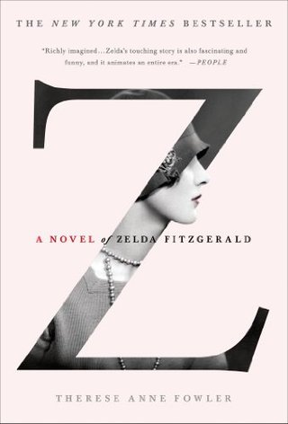 Z - A Novel of Zelda Fitzgerald