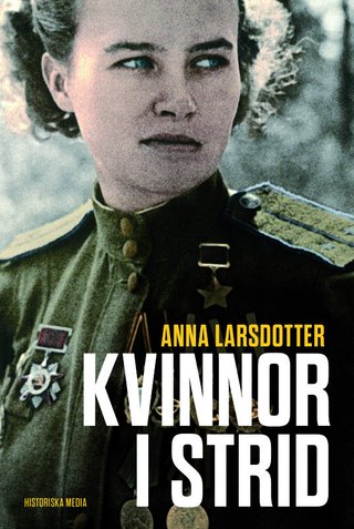 "Kvinnor i strid" av Anna Larsdotter