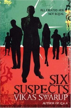 "Six Suspects" av Vikas Swarup