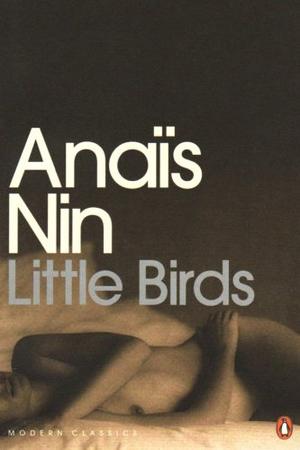 "Little Birds (Penguin Modern Classics)" av Anais Nin