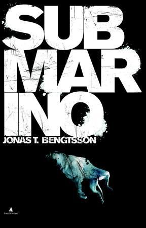 "Submarino" av Jonas T. Bengtsson