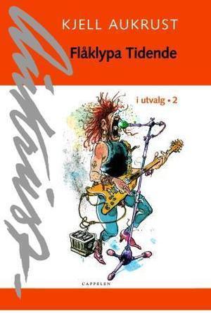 "Flåklypa Tidende i utvalg 2" av Kjell Aukrust