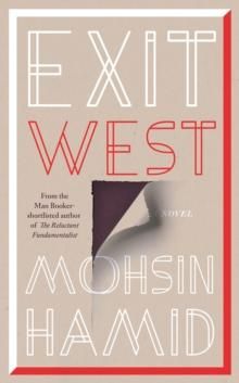 "Exit west" av Mohsin Hamid