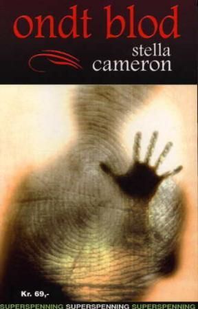 "Ondt blod" av Stella Cameron