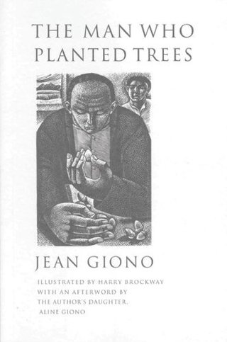 "The Man Who Planted Trees" av Jean Giono