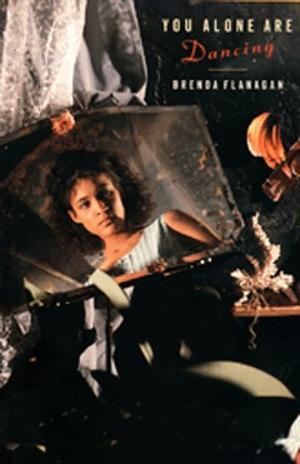 "You Alone Are Dancing" av Brenda Flanagan