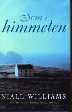 "Som i himmelen" av Niall Williams