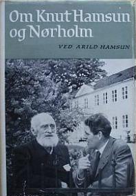 Om Knut Hamsun og Nørholm