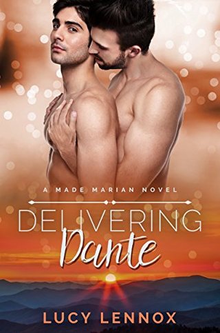 "Delivering Dante Made Marian Series Book 6" av Lucy Lennox
