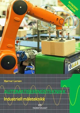 Automatiseringsteknikk 1, d-bok - Industriell måleteknikk