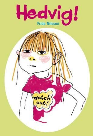 "Hedvig!" av Frida Nilsson