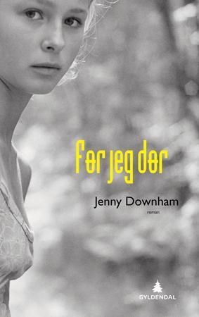 "Før jeg dør" av Jenny Downham