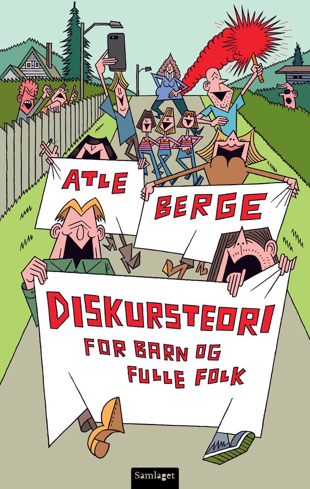 "Diskursteori for barn og fulle folk - roman" av Atle Berge